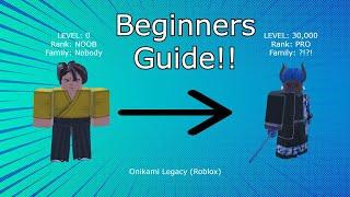 Onikami Legacy Beginners Guide