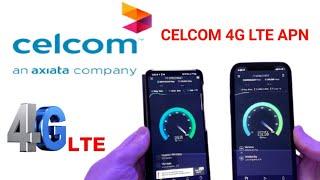 Best Celcom 4G LTE APN Settings For Android and iphone (January)