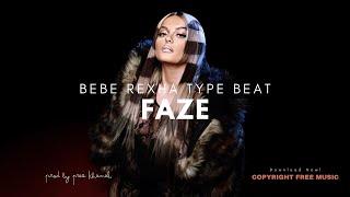 Faze | Bebe Rexha Type Beat [Copyright Free Music]