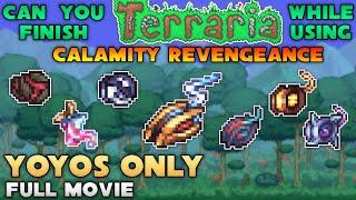 FULL MOVIE - Can you finish Terraria Calamity Mod while using Yoyos Only?