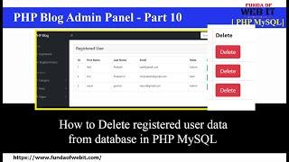 PHP Blog Admin Panel 10: How to Delete registered user data from database in php mysql