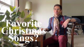 395. Favorite Christmas Songs? (What Are Yours?)