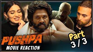 PUSHPA: THE RISE Movie Reaction - First Time Watching - Part 3/3 | Allu Arjun | Rashmika Mandanna