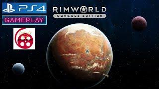 RimWorld Console Edition: PS4 Gameplay