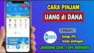 Cara Meminjam Uang di Dana | Cara Pinjam Uang di Dana