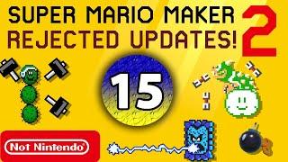 Mario Maker 2 Rejected Updates - Furious #15! So Many More Fan-Submitted Ideas