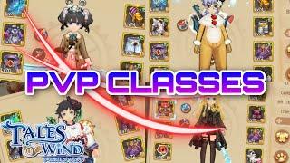 PVP Classes | Tales Of Wind