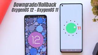 Steps to Downgrade or Rollback Oneplus 8, 8pro, 8T & 9R from Stable OxygenOS 12 to OxygenOS 11