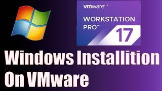 How to Install Windows in VMware Workstation 17