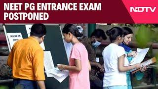 NEET PG 2024 Postponed News | NEET-PG Test Scheduled For Tomorrow Postponed As Exam Mess Spirals