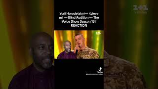Yurii Horodetskyi— Kyieve mii — Blind Audition — The Voice Show Season 13 | REACTION