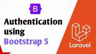 Laravel Bootstrap 5 Auth using Laravel UI