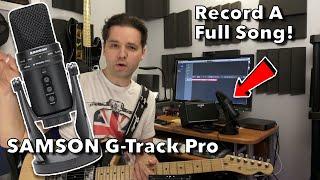 the Samson G-Track Pro Microphone is Solid! USB Audio Interface Mixer Full Demo