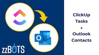 How to Sync ClickUp tasks over to Microsoft Outlook Calendar contacts | zzBots