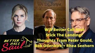 Will Better Call Saul Stick The Landing? Thoughts From Peter Gould, Bob Odenkirk + Rhea Seehorn