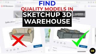 SKETCHUP 3D WAREHOUSE TIPS TO FIND QUALITY MODELS