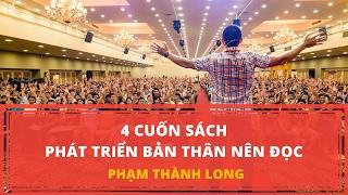 4 CUỐN SÁCH HAY NÊN ĐỌC | Phạm Thành Long