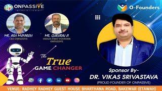 #ONPASSIVE |Awesome, Grand Seminar In Etawah | True Game Changer | By Dr. Vikas Srivastava Sir |