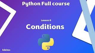 Mastering Python Conditions A Comprehensive Guide for Beginners