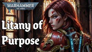 Litany of Purpose - Sisters of Battle [Saint Mina's Passion]  / Warhammer 40k Music