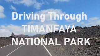 Lanzarote - Driving Through Timanfaya National Park