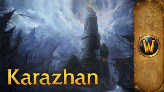 Karazhan - Music & Ambience - World of Warcraft