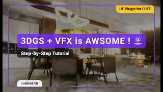 3D Gaussian Splatting + VFX is AWESOME！ [Free 3DGS Plugin Tutorial]