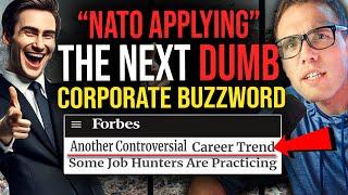 "NATO APPLYING" - THE NEXT DUMB CORPORATE BUZZWORD!