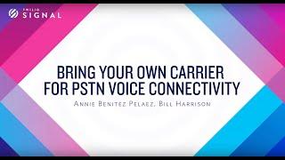 Bring your own carrier for PSTN voice connectivity