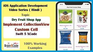 Create iOS Application to implement Collection View with Custom Cell in Swift 5 XCode | Hindi | Easy