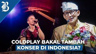 Gagal War Tiket Coldplay, Sandiaga Uno Mau Tambah Konser Jadi 2 Hari