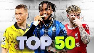 Top 50 Goals Of May 2024