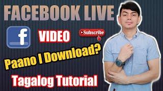 FACEBOOK  LIVE VIDEOS PAANO I DOWNLOAD ?  Tutorial Tagalog /normantv