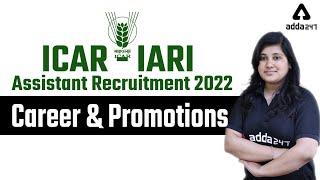 ICAR IAR Assistant Recruitment 2022 | Career & Promotions