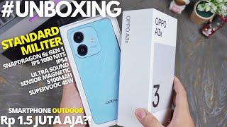 SMARTPHONE MURAH PALING TANGGUH! UNBOXING Oppo A3X Indonesia, Spesialis Outdoor Cuma Rp 1 JUTAAN!