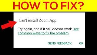 How To Fix Can't Install Zoom App Error On Google Playstore Android & Ios - Cannot Install App