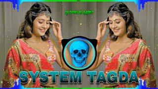 System Tagda - Dj Remix Edm | Amanraj Gill | New Haryanavi Dj Remix Songs 2023 || Dj Official Rajput