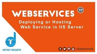 Deploying or Hosting Web Service in IIS server || Part-17