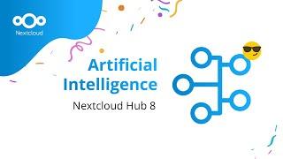 Nextcloud AI Assistant 2.0 with Context Chat  | Nextcloud Hub 8