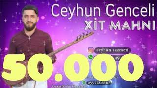 Ceyhun Genceli - Xit Mahni 2020