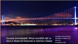 Matthew John Hadodo NWAV 49 Istanbul Greek