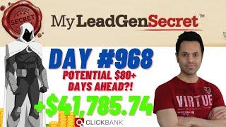 POTENTIAL $80+ DAYS AHEAD?!...My Lead Gen Secret Case Study Results 2024 (Day #968)