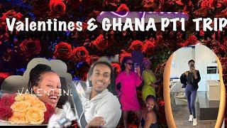 VLOG: VALENTINES  WITH THE LOML | STORYTIME IN GHANA | PT1 in GHANA  |