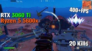 RTX 3060 Ti + Ryzen 5 5600x | Fortnite Unreal ranked solos | 400+ FPS | 1920x1080 |