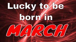 Amazing Facts about People born in March | Qualities of people born in March