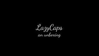 LazyCaps ~ an unboxing