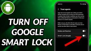 How To Turn Off Google Smart Lock On Android