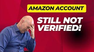 Amazon Account Still NOT Verified, Even with a Utility Bill