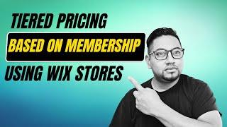 Tiered Pricing Based on membership level, wix stores