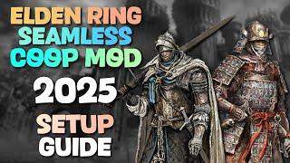 How to INSTALL & USE Seamless COOP Mod ️ Elden Ring - 2025 Guide - Complete Walkthrough